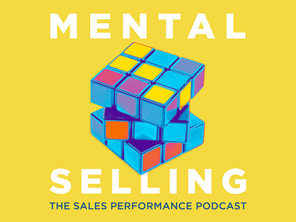 Mental selling podcast